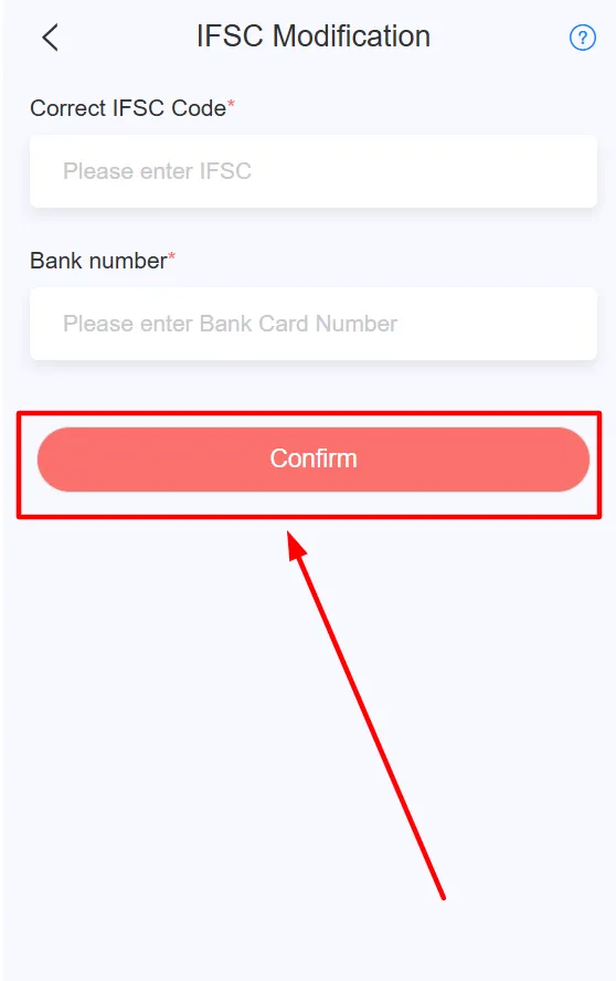  Click the Confirm button to submit your request